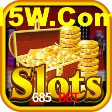 685 Bet Login