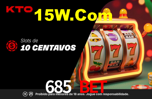 685 Bet
